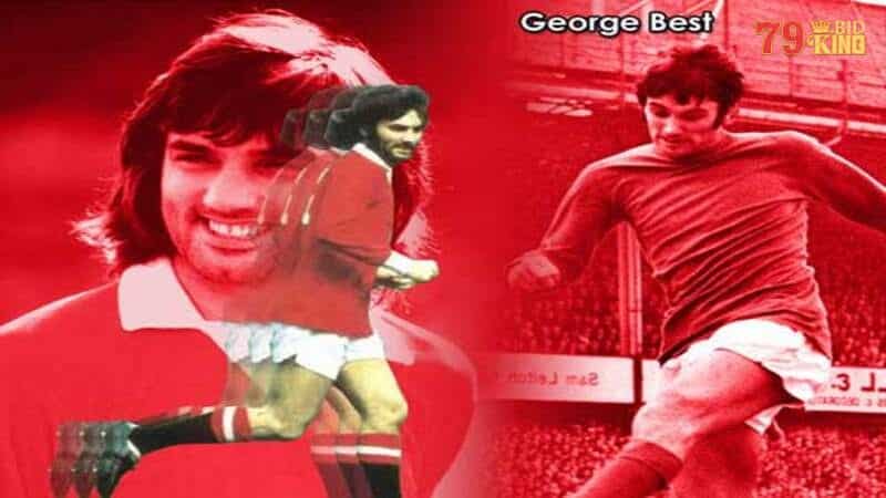George Best - Huyền thoại bất diệt của bóng đá